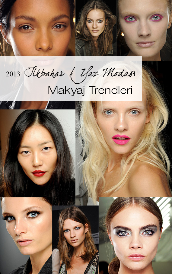 2013 İlkbahar Yaz makyaj trendleri